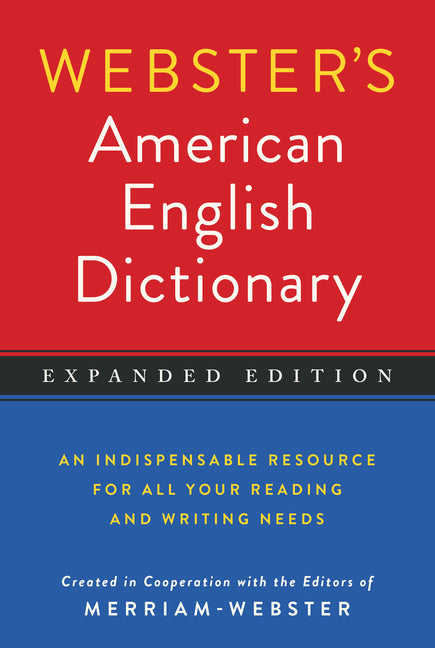 Webster's American English Dictionary, Expanded Edition -- Merriam-Webster, Paperback