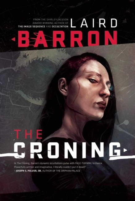 The Croning -- Laird Barron, Paperback
