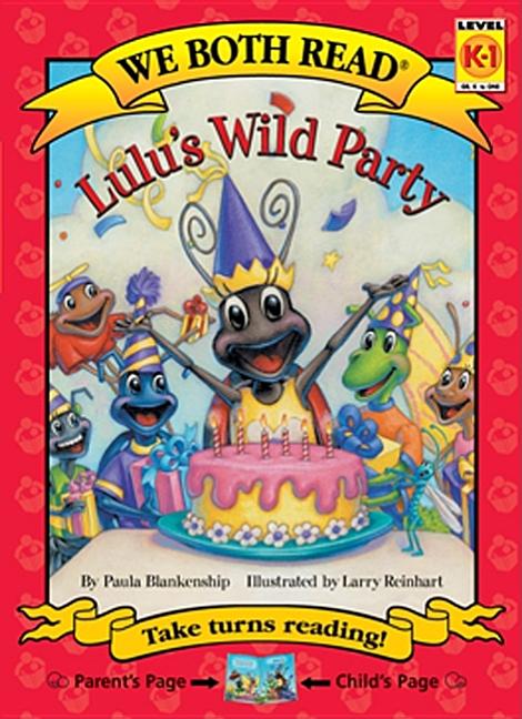 We Both Read-Lulu's Wild Party (Pb) -- Paula Blankenship, Paperback