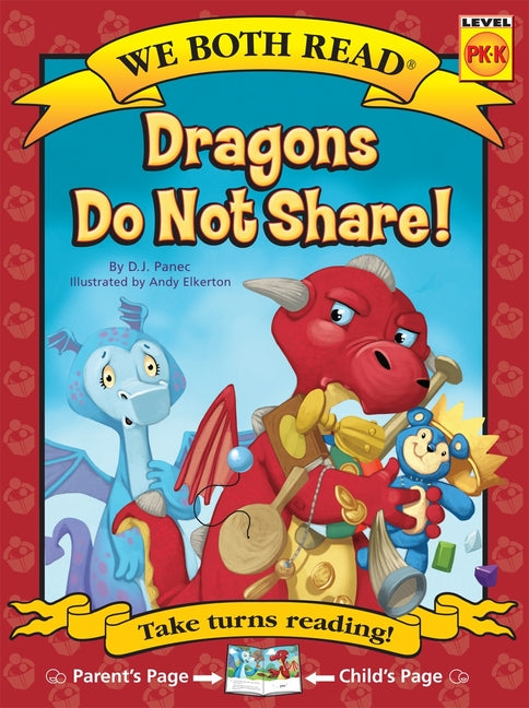 We Both Read-Dragons Do Not Share! -- D. J. Panec, Paperback