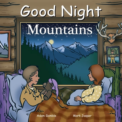 Good Night Mountains -- Adam Gamble, Board Book