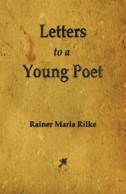 Letters to a Young Poet -- Rainer Maria Rilke, Paperback