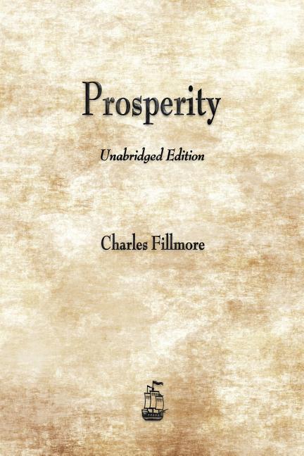 Prosperity -- Charles Fillmore, Paperback