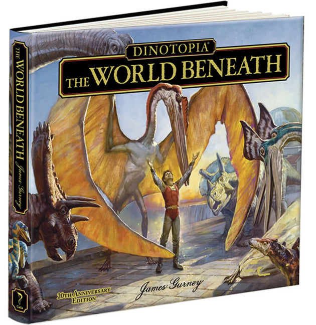 Dinotopia, the World Beneath: 20th Anniversary Edition -- James Gurney, Hardcover