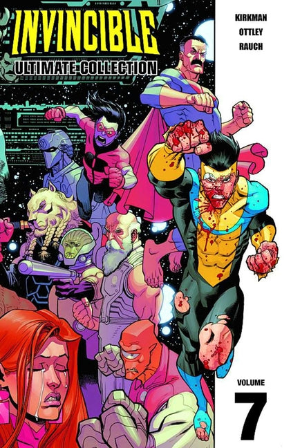 Invincible: The Ultimate Collection Volume 7 -- Robert Kirkman, Hardcover