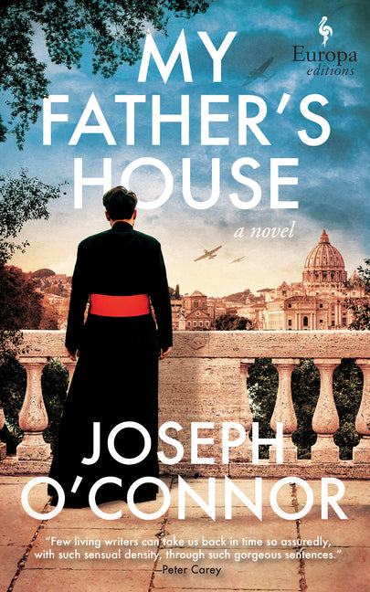 My Father's House -- Joseph O'Connor, Hardcover