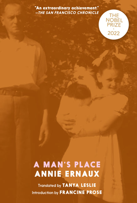 A Man's Place -- Annie Ernaux, Paperback
