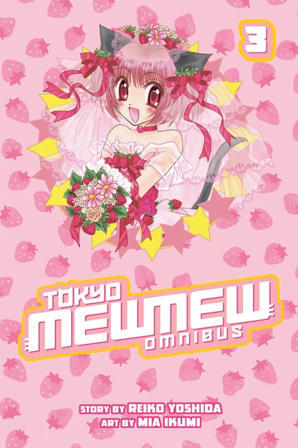 Tokyo Mewmew Omnibus, Volume 3 -- Mia Ikumi, Paperback