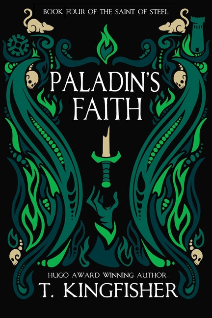 Paladin's Faith -- T. Kingfisher, Paperback