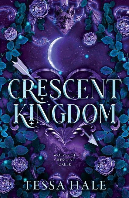 Crescent Kingdom -- Tessa Hale, Paperback