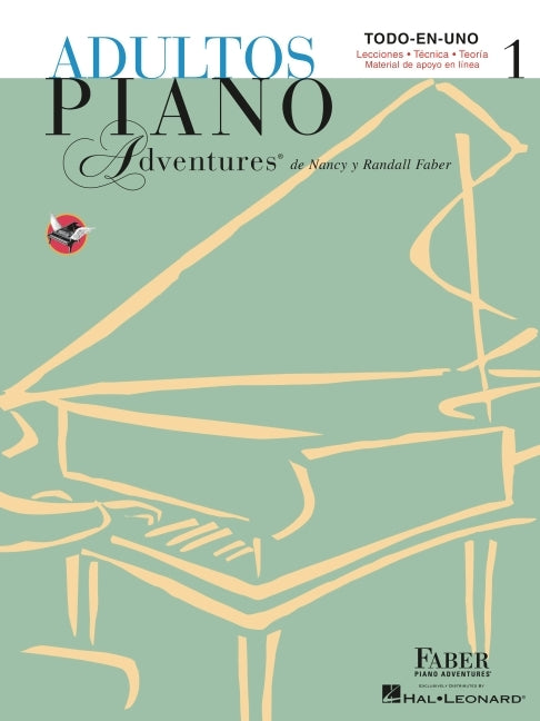 Adultos Piano Adventures Libro 1: Spanish Edition Adult Piano Adventures Course Book 1 -- Nancy Faber, Paperback