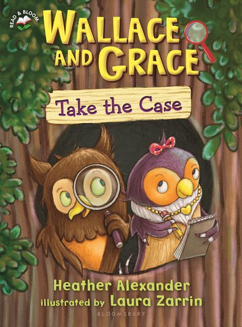 Wallace and Grace Take the Case -- Heather Alexander, Paperback