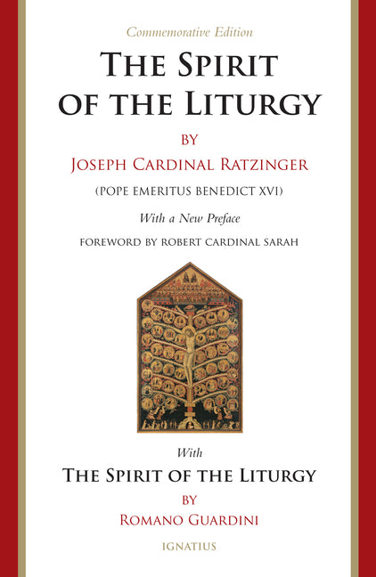 The Spirit of the Liturgy -- Commemorative Edition -- Joseph Ratzinger, Paperback