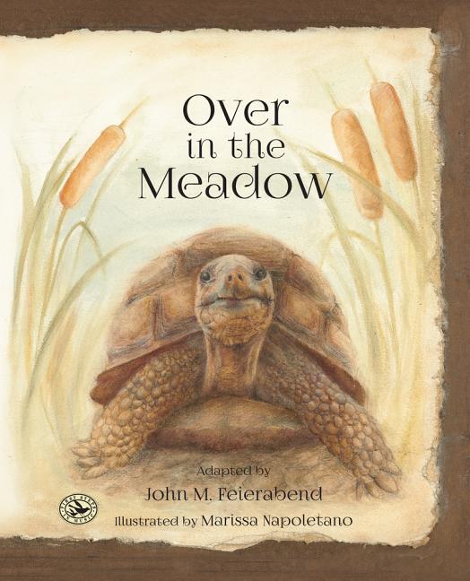 Over in the Meadow -- John M. Feierabend, Hardcover