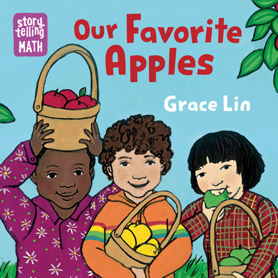 Our Favorite Apples -- Grace Lin, Board Book