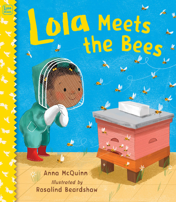 Lola Meets the Bees -- Anna McQuinn, Paperback