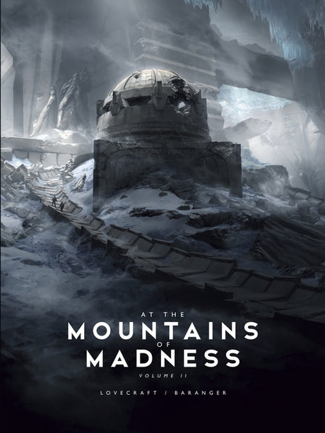 At the Mountains of Madness Vol. 2 -- H. P. Lovecraft, Hardcover