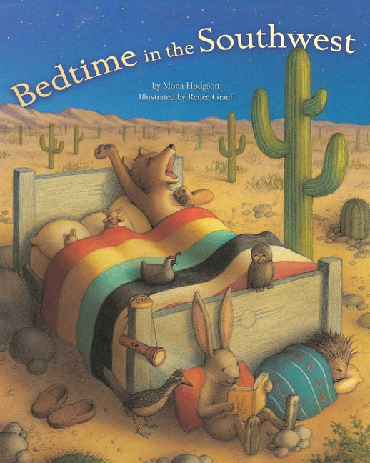 Bedtime in the Southwest -- Mona Hodgson, Board Book