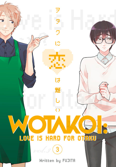Wotakoi: Love Is Hard for Otaku 3 -- Fujita, Paperback