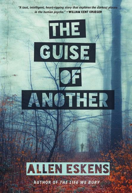 The Guise of Another -- Allen Eskens, Paperback