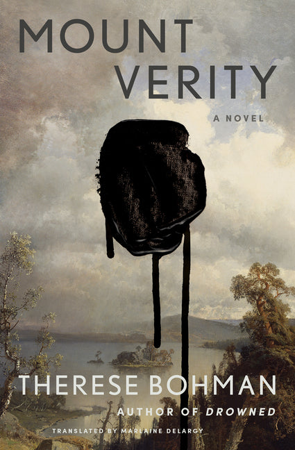 Mount Verity -- Therese Bohman, Paperback