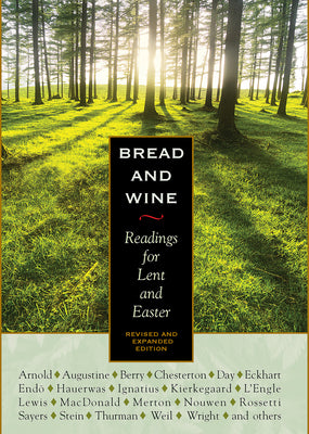 Bread and Wine: Readings for Lent and Easter -- C. S. Lewis, Hardcover