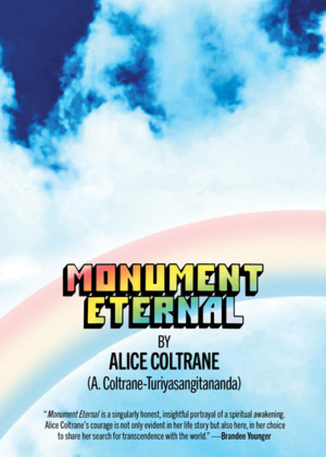 Monument Eternal -- Alice Coltrane, Hardcover