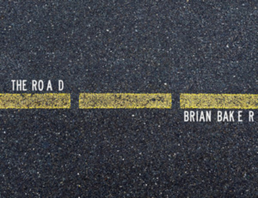 The Road -- Brian Baker, Hardcover