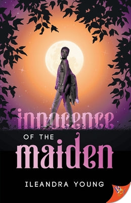 Innocence of the Maiden -- Ileandra Young, Paperback
