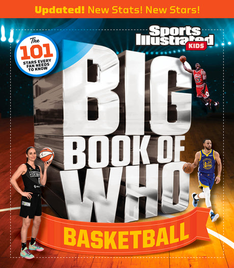 Big Book of Who Basketball -- Sports Illustrated Kids, Hardcover