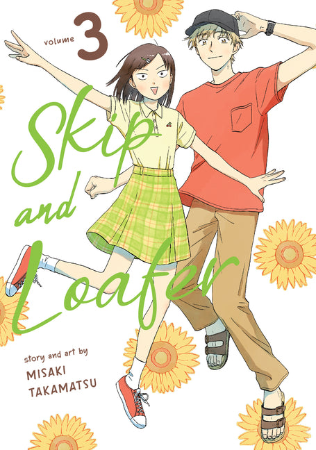 Skip and Loafer Vol. 3 -- Misaki Takamatsu, Paperback