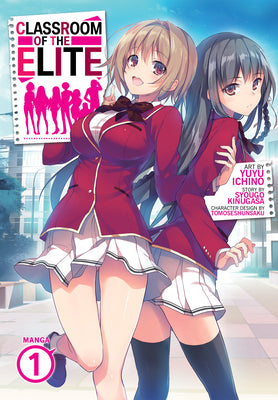 Classroom of the Elite (Manga) Vol. 1 -- Syougo Kinugasa, Paperback