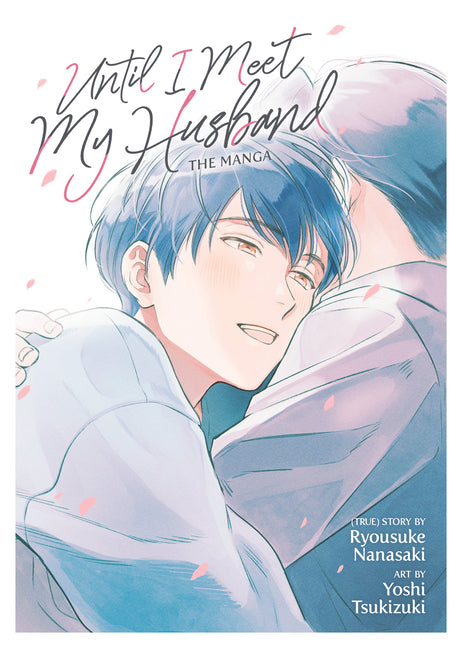Until I Meet My Husband (Manga) -- Ryousuke Nanasaki, Paperback