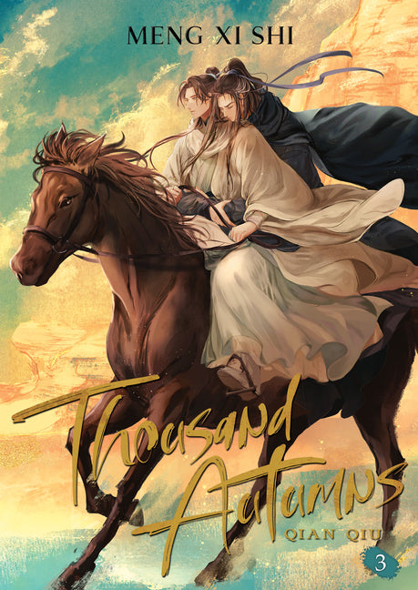 Thousand Autumns: Qian Qiu (Novel) Vol. 3 -- Meng XI Shi, Paperback