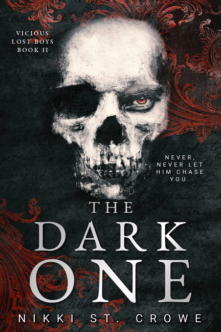 The Dark One (Vicious Lost Boys, 2): A Peter Pan Dark Romance -- Nikki St Crowe, Paperback
