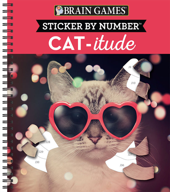 Brain Games - Sticker by Number: Cat-Itude (25 Images to Sticker) -- Publications International Ltd, Spiral