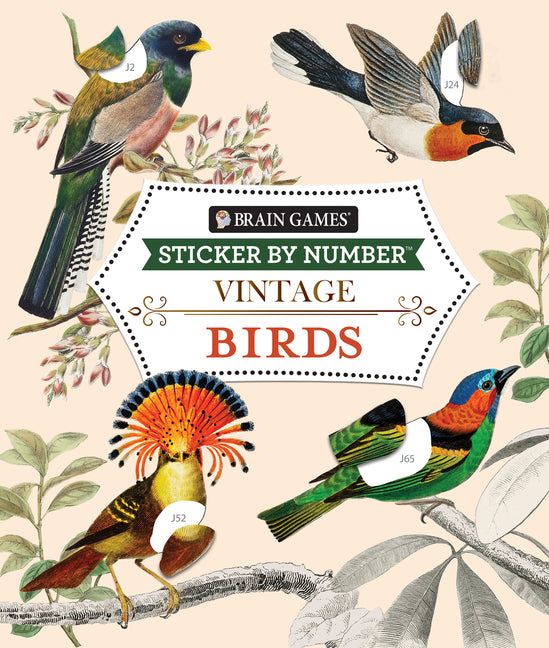 Brain Games - Sticker by Number - Vintage: Birds (28 Images to Sticker) -- Publications International Ltd, Paperback