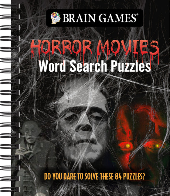 Brain Games - Horror Movies Word Search Puzzles: Do You Dare to Solve These 84 Puzzles? -- Publications International Ltd, Spiral
