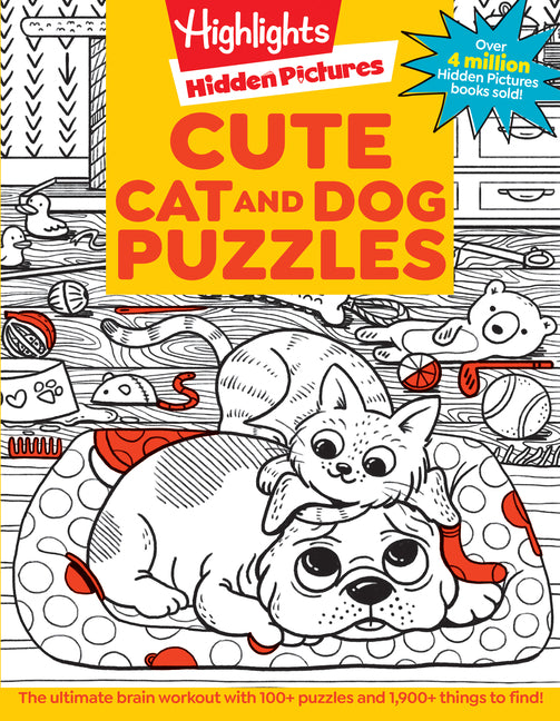 Cute Cat and Dog Puzzles: 144-Page Activity Book for Kids with Over 1,800 Objects to Find, Search-And-Find Puzzles Featuring Cute Kittens and Puppies -- Highlights, Paperback