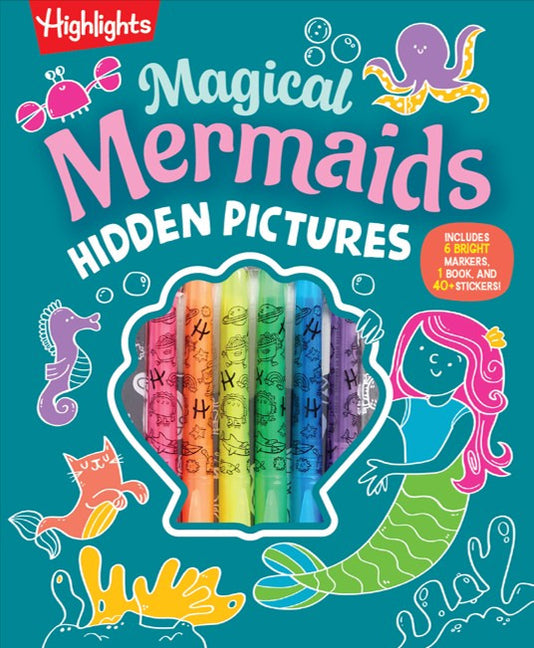 Magical Mermaids Hidden Pictures: Kids Mermaid Coloring Book with Markers Featuring Over 40 Ready-To-Color Stickers, Hidden Pictures Scenes with Under -- Highlights, Hardcover