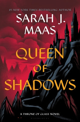 Queen of Shadows -- Sarah J. Maas, Hardcover