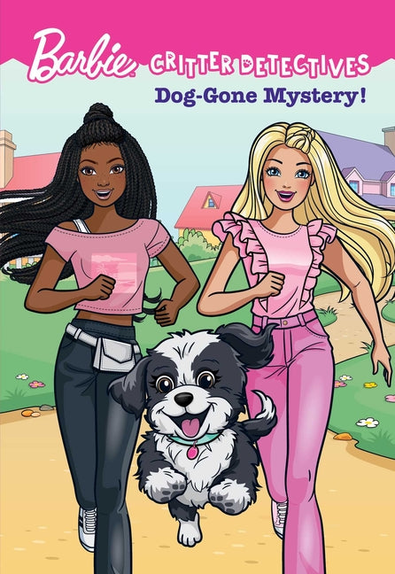 Barbie: Dog-Gone Mystery! (Critter Detectives) -- Catherine Daly, Paperback
