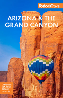 Fodor's Arizona & the Grand Canyon -- Fodor's Travel Guides, Paperback