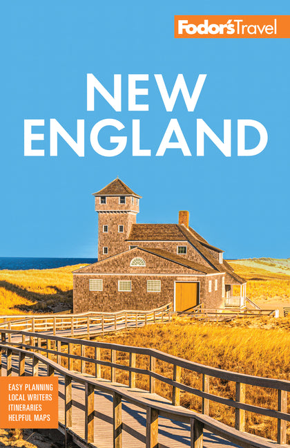 Fodor's New England: With the Best Fall Foliage Drives, Scenic Road Trips & Acadia National Park -- Fodor's Travel Guides, Paperback