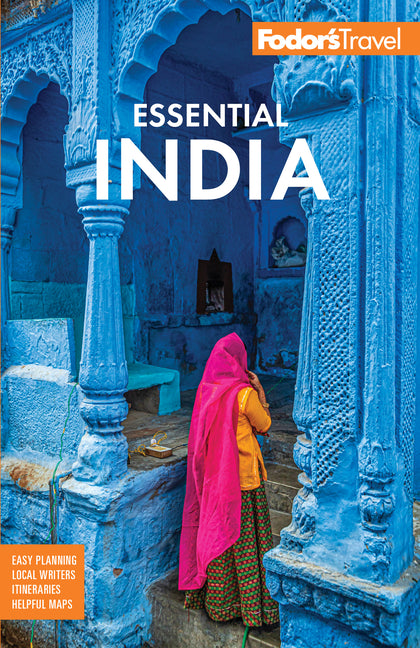 Fodor's Essential India: With Delhi, Rajasthan, Mumbai & Kerala -- Fodor's Travel Guides, Paperback