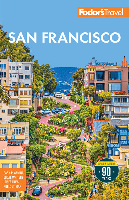 Fodor's San Francisco: With the Best of Napa & Sonoma -- Fodor's Travel Guides, Paperback