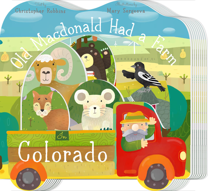 Old MacDonald Had a Farm in Colorado -- Christopher Robbins, Board Book