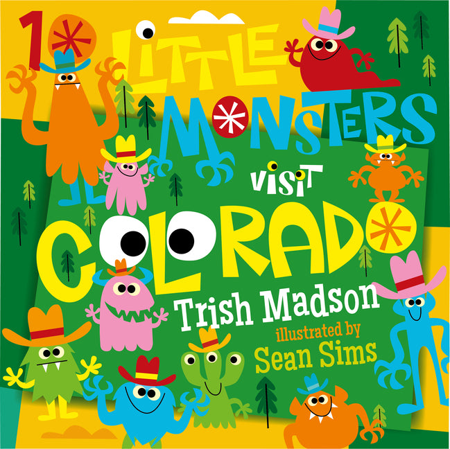 10 Little Monsters Visit Colorado -- Trish Madson, Hardcover