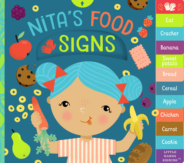 Nita's Food Signs: An Interactive ASL Board Book -- Kathy MacMillan, Board Book