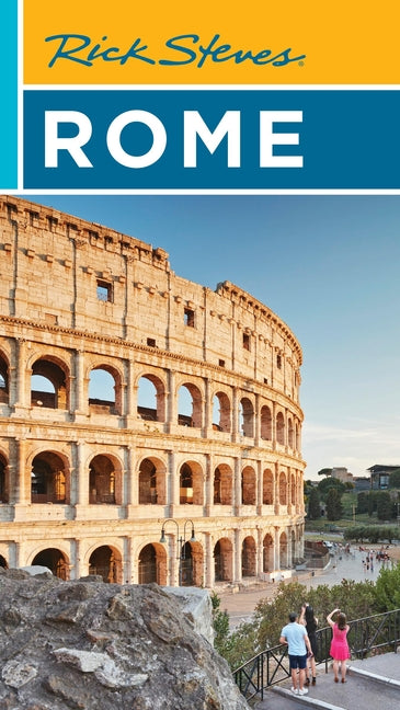 Rick Steves Rome -- Rick Steves, Paperback